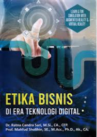ETIKA BISNIS DI ERA TEKNOLOGI DIGITAL